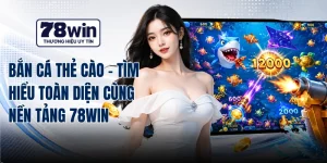 Bắn Cá Thẻ Cào