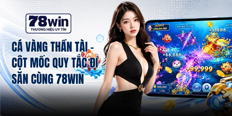 Cá Vàng Thần Tài