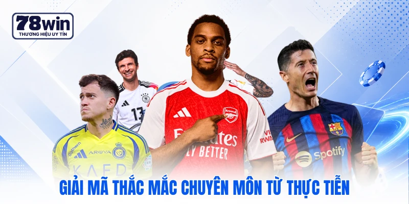 Giải mã thắc mắc chuyên môn từ thực tiễn