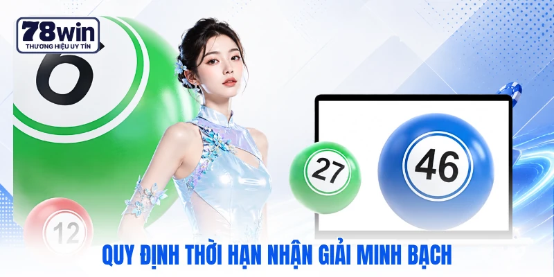 Quy định thời hạn nhận giải minh bạch