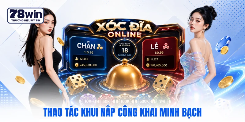Thao tác khui nắp công khai minh bạch