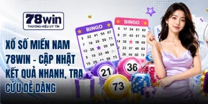 Xổ Số Miền Nam 78WIN - Cập Nhật Kết Quả Nhanh, Tra Cứu Dễ Dàng 